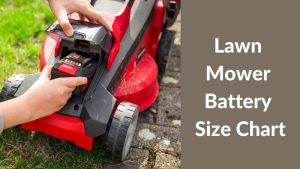 Lawn Mower Battery Size Chart