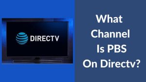 What Channel Is PBS On Directv