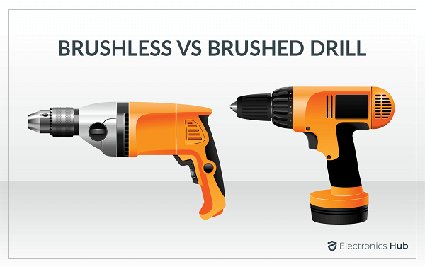 Brushless vs Brushed Drill  Pros and Cons, Which to Choose?