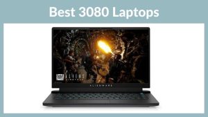 Best 3080 Laptop