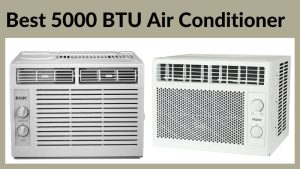 Best 5000 BTU Air Conditioner