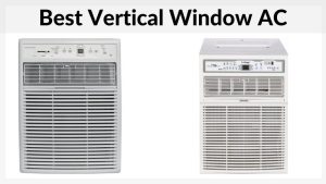 Best Vertical Window AC