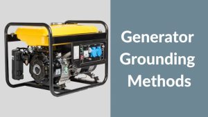Generator Grounding Methods