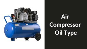 Air Compressor Oil Type