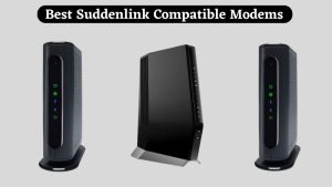 Best Suddenlink Compatible Modems