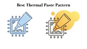 Best Thermal Paste Pattern