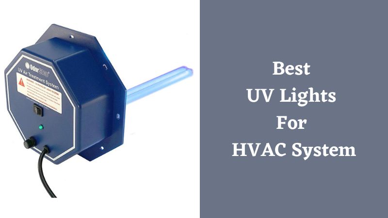 HVAC UV Light Replacement: The Task You Must Do Now to Protect Your Health
