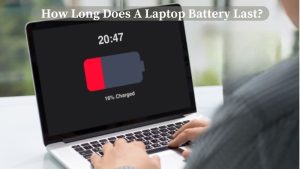 How Long Does A Laptop Battery Last