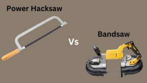 Power Hacksaw Vs Bandsaw