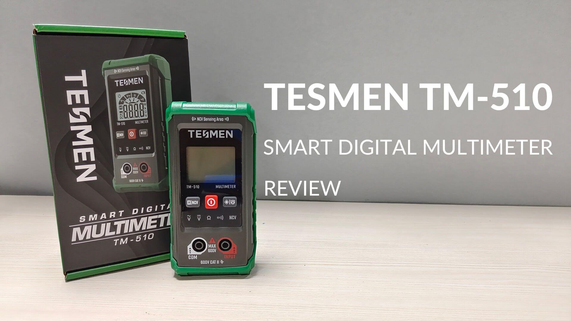 TESMEN TM-510 Smart Digital Multimeter Review - ElectronicsHub