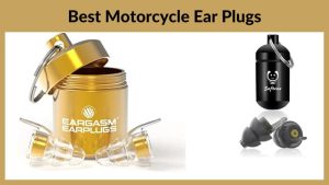Best Motorcycle Ear Plugs