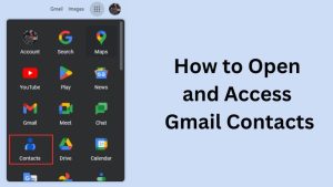 How to Open and Access Gmail Contacts