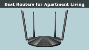 Best Routers for Apartment Living
