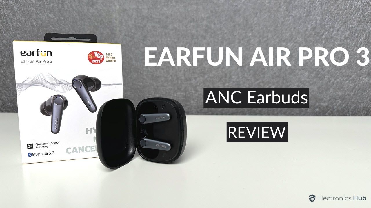 EarFun Air Pro 3 Review - There Is a Lot To Like