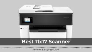 Best 11x17 Scanners