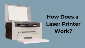 How Does a Laser Printer Work