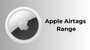 Apple Airtags Range How Far Can You Track Your Belongings