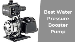 Best Water Pressure Booster Pump