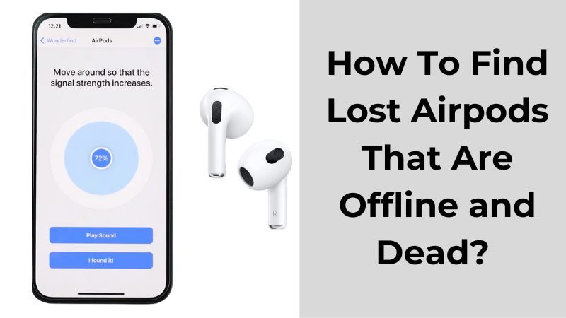 How to Track and Find Your Lost AirPods