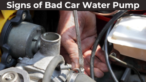 Signs of Bad Car Water Pump
