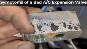 Symptoms of a Bad AC Expansion Valve (1)
