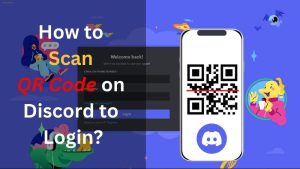 How to Scan QR Code on Discord