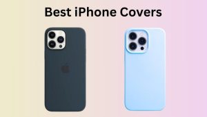 Best iPhone Covers
