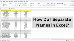 How Do I Separate Names in Excel