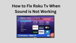how to fix roku tv when no sound
