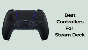 Best Controllers For Steam Deck
