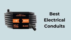 Best Electrical Conduits