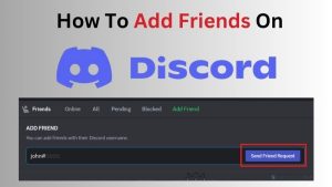 How To Add Friends On Discord