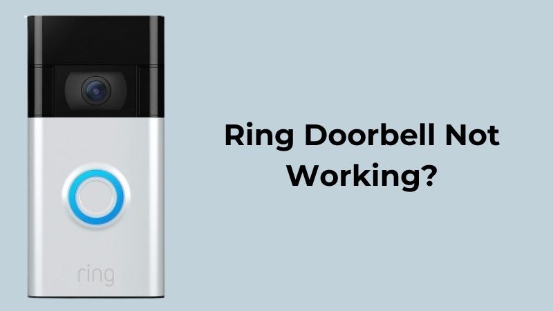 Ring Doorbell Not Working - Troubleshooting Guide - ElectronicsHub