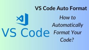 VS-Code-Auto-Format-Featured