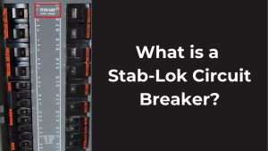 What is a Stab-Lok Circuit Breaker