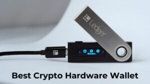 Best Crypto Hardware Wallet