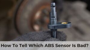 How To Tell Which ABS Sensor Is Bad