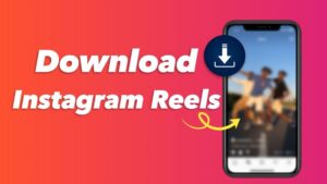 How to download instagram reels