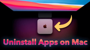 How to uninstall apps on mac device