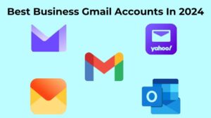 Best Business Gmail Accounts In 2024