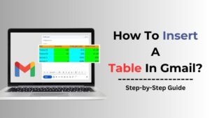 How To Insert A Table In Gmail