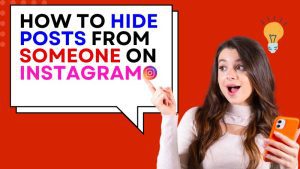 How To Hide Posts from Someone on Instagram