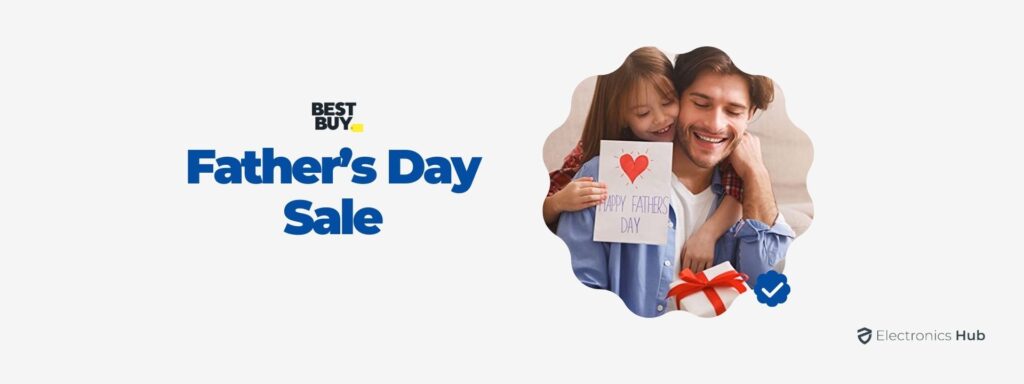 Best Buy Father’s Day Sale