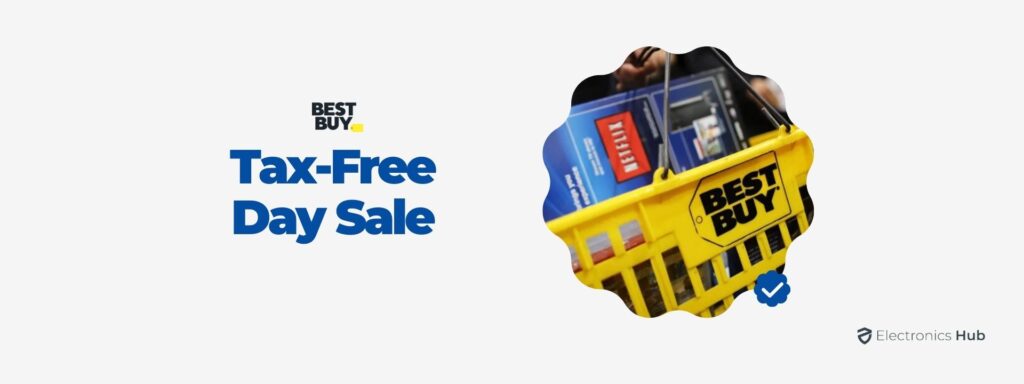 Best Buy Tax-Free Day Sale