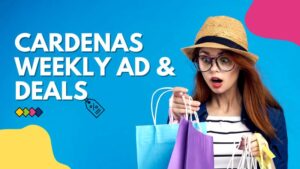 Cardenas Weekly Ad Specials & Deals