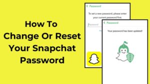 Change or Replace Snapchat Password