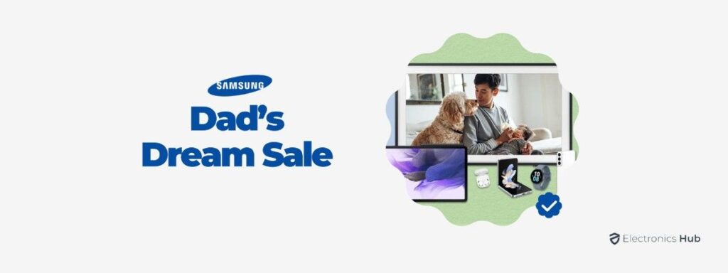 Samsung Dad's Dream Sale