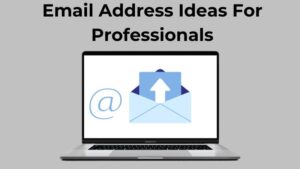 Email Address Ideas For Professionals