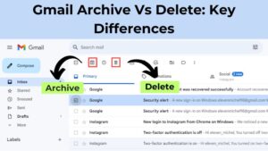 Gmail Delete Vs Archive Key Differences