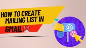 How To Create A Mailing List In Gmail